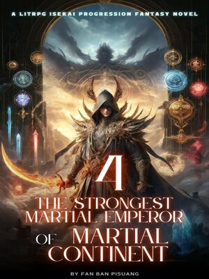cover image of The Strongest Martial Emperor of Martial Continent